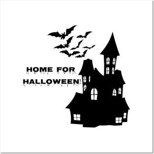 Home For Halloween, Haunted House, Halloween Costume, Spooky Halloween Posters and Art